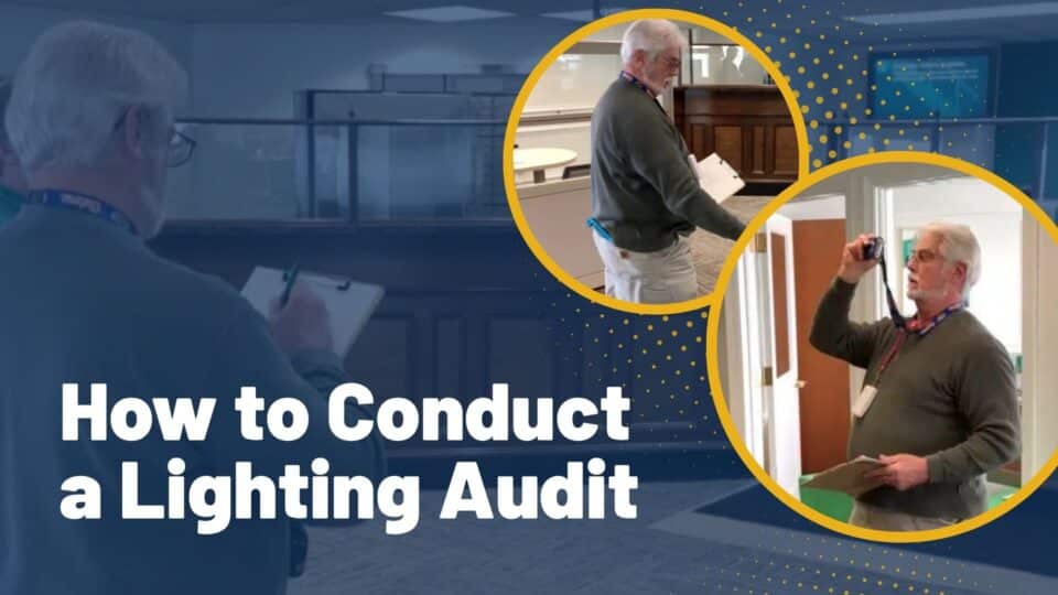 How to Conduct a Lighting Audit