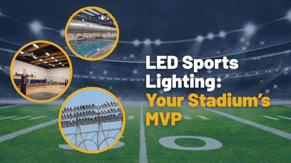 LED Sports Lighting_ Your Stadium’s MVP