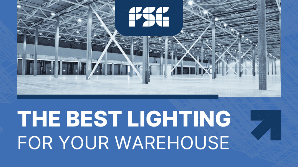 The Best Lighting For Your Warehouse