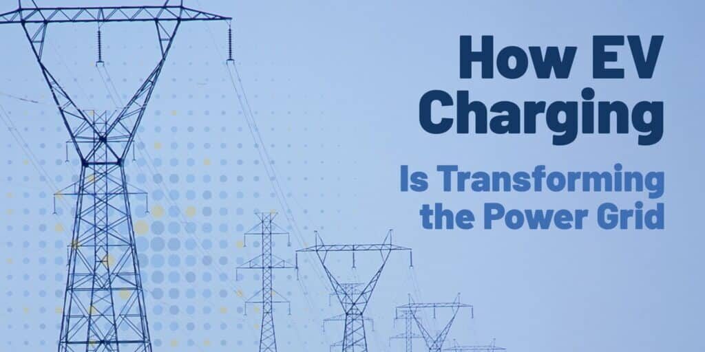 EV Charging Set to Change the Way We Deal with Our Power Grids