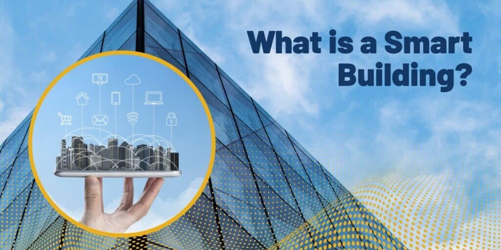 What is a Smart Building